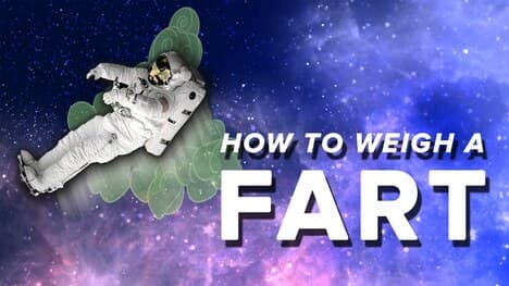 How to Weigh a Fart | Space Time | PBS Digital Studios