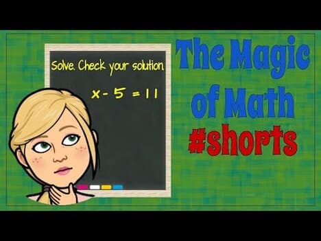 Solving One-Step Equations by Adding and Checking