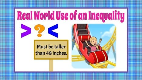 Real World Use of an Inequality | 6.EE.B.8