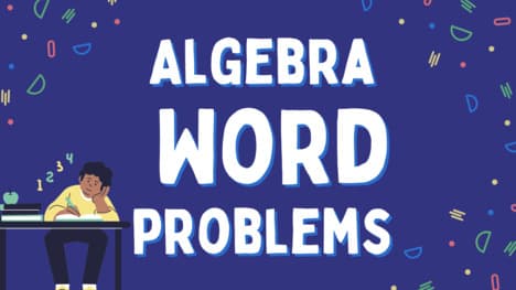 Solving Algebra Word Problems