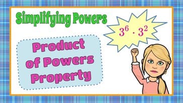 Simplifying Powers