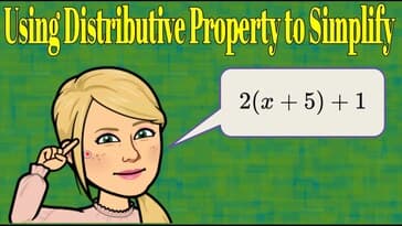 How to Use the Distributive Property to Simplify an Algebraic Expression