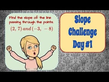 Finding Slope Between Two Points Challenge Day #1