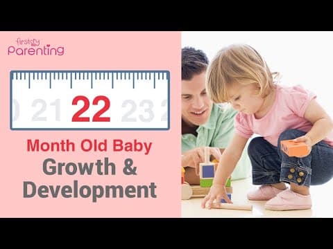 Your 22 month old baby's growth and development