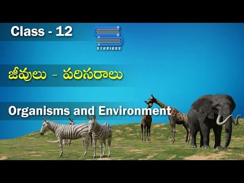 జీవులు పరిసరాలు – Organisms and environment | Ecosystem | Biology Telugu