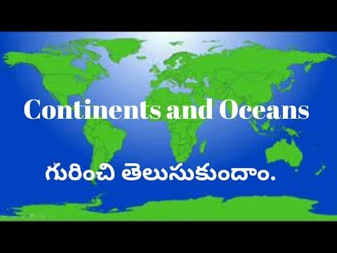 Continents and oceans of the world - geography for kids
