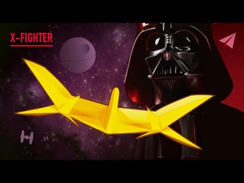 Epic star wars paper airplane - how to make a plane that flies really well - x-fighter
