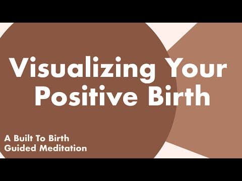 Visualizing your positive birth-guided meditation for pregnancy-hypnobirthing