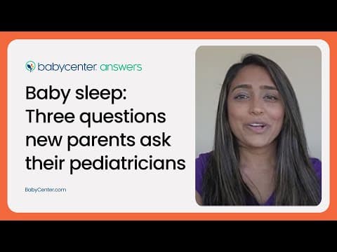 Baby sleep-3 questions new parents ask their pediatrician