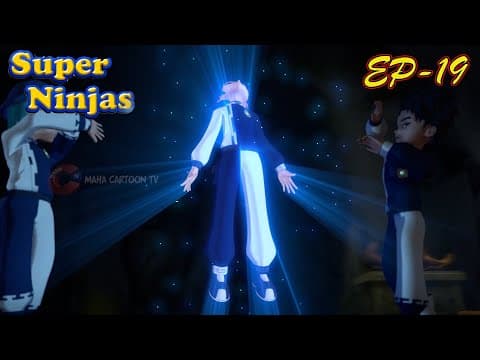 Super Ninjas | EP- 19 | 3D Animation Cartoon | New Cartoon | Hindi Cartoon | Mahacartoon Tv