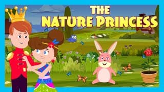 THE NATURE PRINCESS | Stories For Kids | TIA & TOFU Stories For Kids | Bedtime Stories For Kids