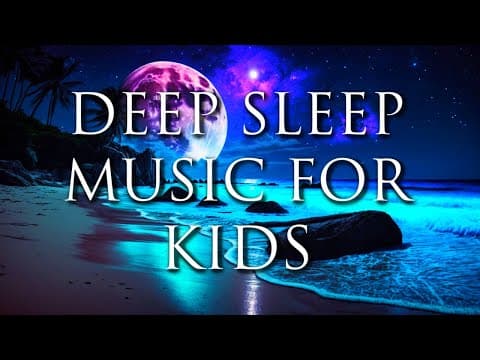 Relaxing Deep Sleep Music Fall Asleep Easy - Nap Time - Bedtime Music - Quiet Time