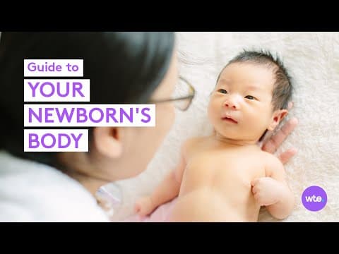 Your newborn baby's body-a guide to your newborn from head to (tiny!) toes-what to expect