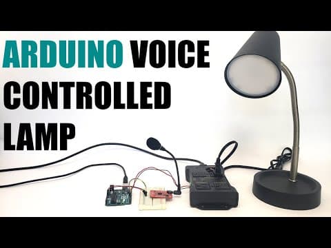 DIY Arduino Voice Controlled Lamp | Science Project