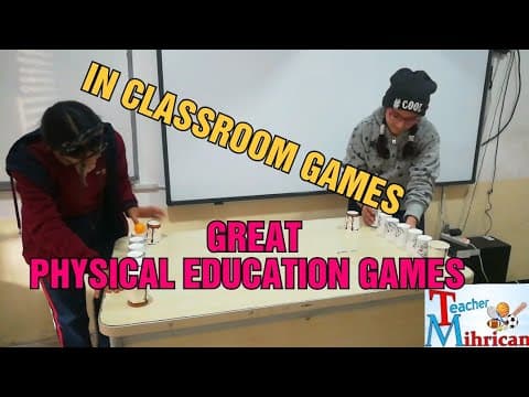 Physical Education - wonderfull indoor game - physed games
