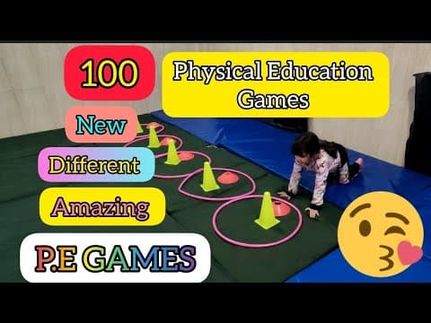 100 newdifferentamazing Pe games - Physical Education - Street sports