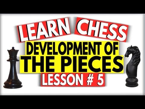 Chess Rules - How to play Chess-How to develop pieces in Chess