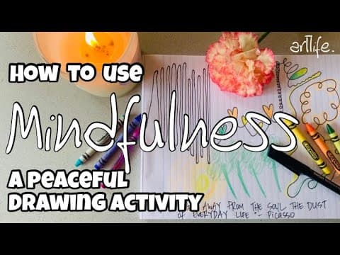 Art video 15 minute mindfulness drawing activity using art therapy strategies