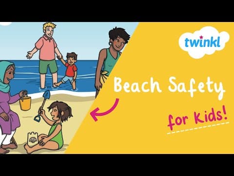 Beach Safety for Kids | National Beach Day | 30 August | Staying Safe at the Beach | Twinkl USA