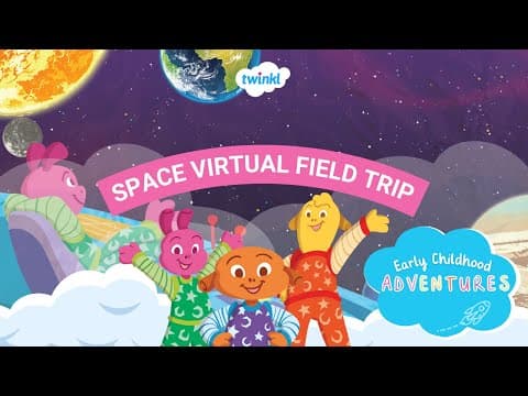 Space Virtual Field Trip with Movement and Math | The Solar System | Twinkl Early Childhood Adventures