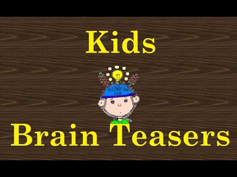 Brain teaser riddles for kids part 31