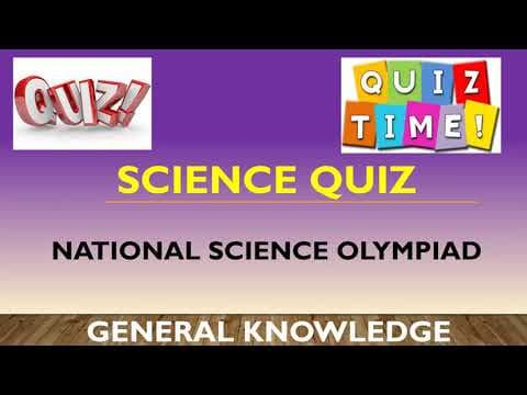 SCIENCE QUIZ || NATIONAL SCIENCE OLYMPIAD || GENERAL KNOWLEDGE FOR CHILDREN