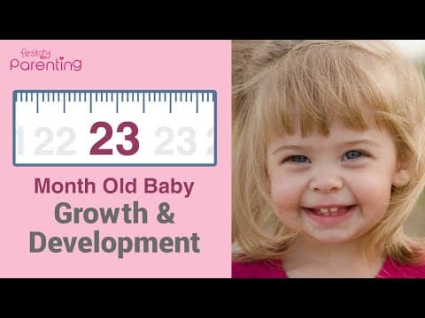 Your 23 month old baby's growth and development