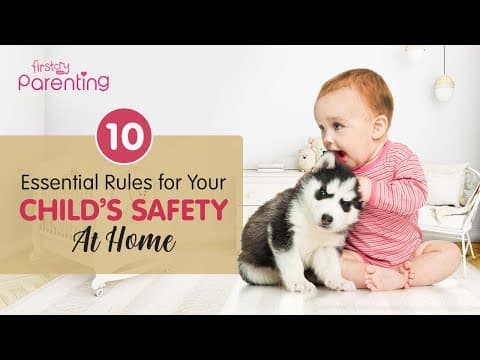 10 important rules to keep your child safe at home