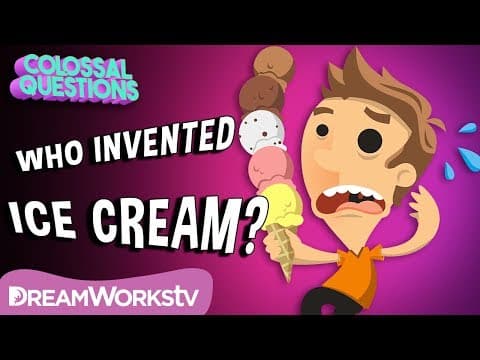 Who Invented Ice Cream? | COLOSSAL QUESTIONS