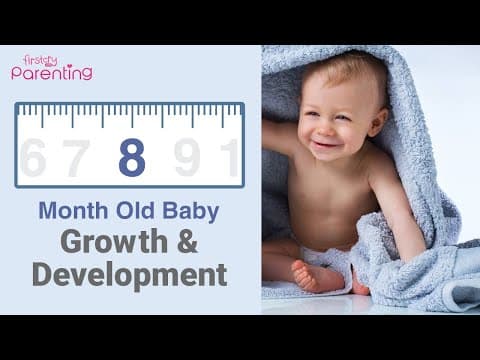 8 months old baby-development, activities & care tips