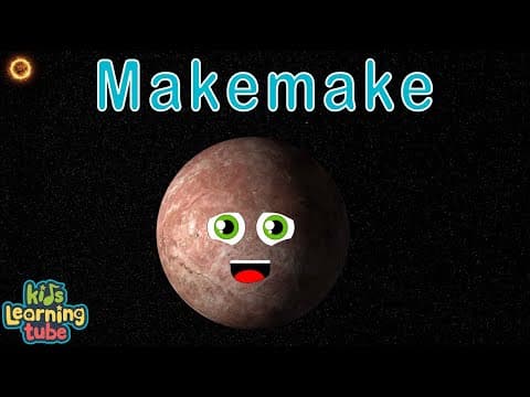 Dwarf Planet SongDwarf Planet Makemake Song