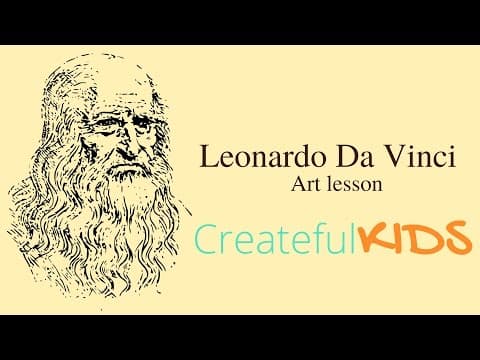 Leonardo Da Vinci for Kids- Famous Artists for Kids