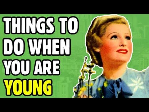 10 things to do when you are young