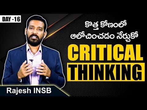 Tips to Improve Critical Thinking by Rajesh INSB - Personality Development Training Series #16