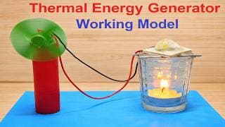 thermal energy (heat) to electrical energy working model (generator) science project