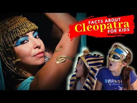 History of Cleopatra - History For Kids - The Story of Cleopatra
