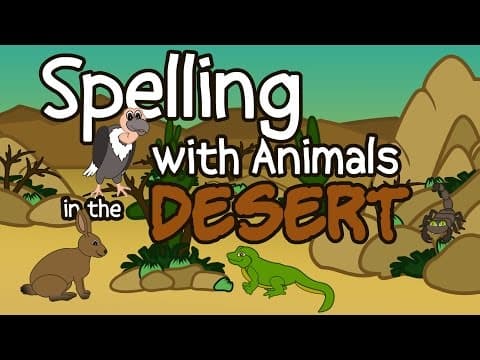 Desert animals – fun spelling songs for children – kids spelling - learning videos