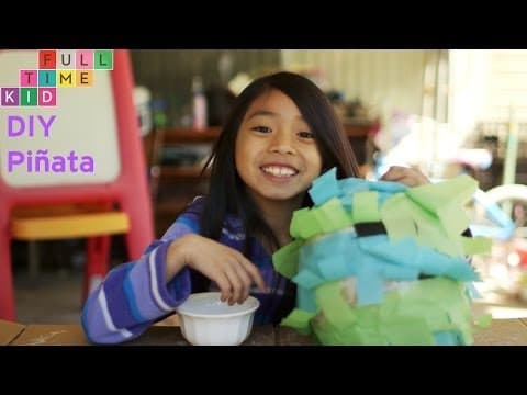 DIY Piñata | Full-Time Kid