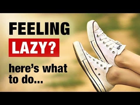 How to overcome laziness-10 tips to stop being lazy