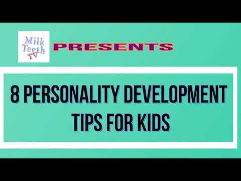 8 Personality Development Tips For Kids| best parenting tips |healthy habits for a good personality
