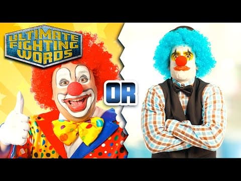 Are Clowns FUNNY or SCARY? | ULTIMATE FIGHTING WORDS