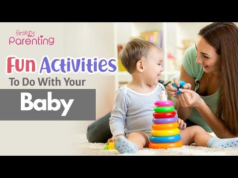 Development - boosting fun activities to do with your baby