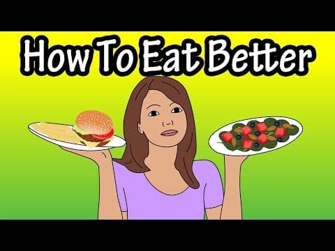 How To Eat Better - How To Eat Healthier - Ways To Eat Better - Eat Junk Food