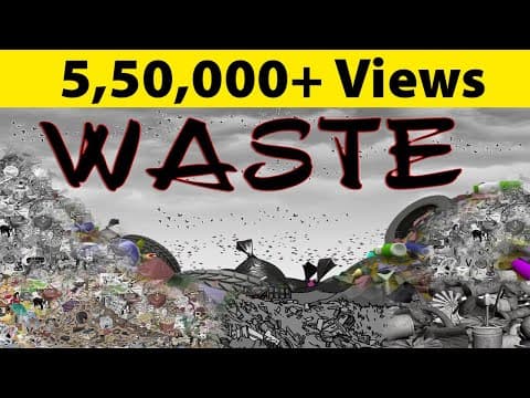 Introduction To Waste | Waste Management Environmental Science