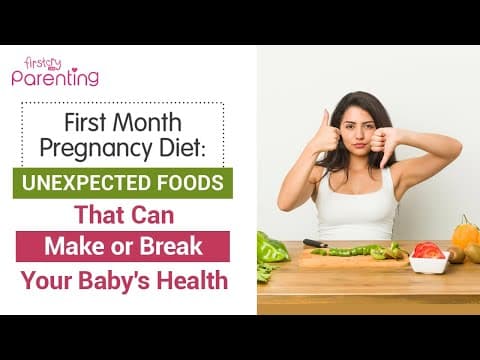 First month pregnancy diet-foods to eat and avoid