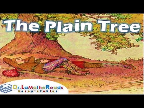 The plain tree - dr. lamothe reads aesops fables for social emotional learning for kids