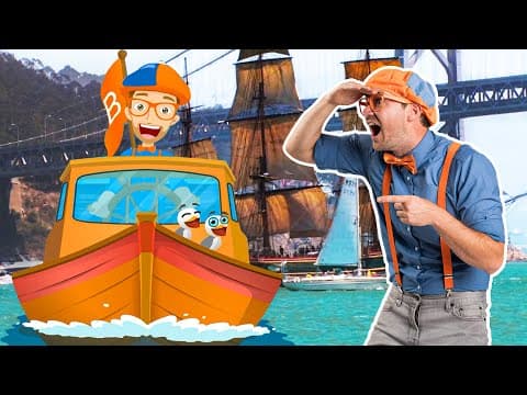 Blippi and boat song - explore with blippi! - educational videos for toddlers