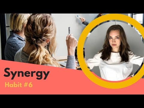 The 7 habits of highly effective teens: habit #6 (synergy)