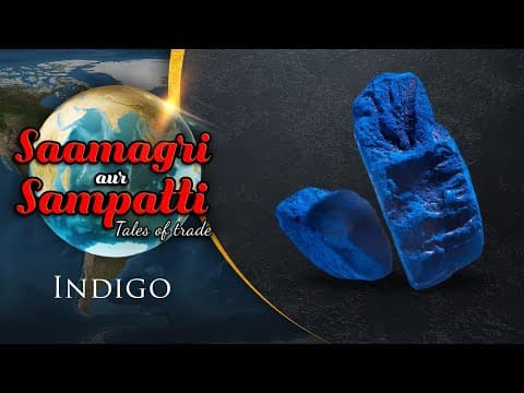 Saamagri Sampatti Aur Sauda - The Story of Indigo | History of Indigo Trade in India | EPIC TV