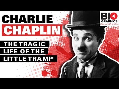 Charlie chaplin - the tragic life of the little tramp